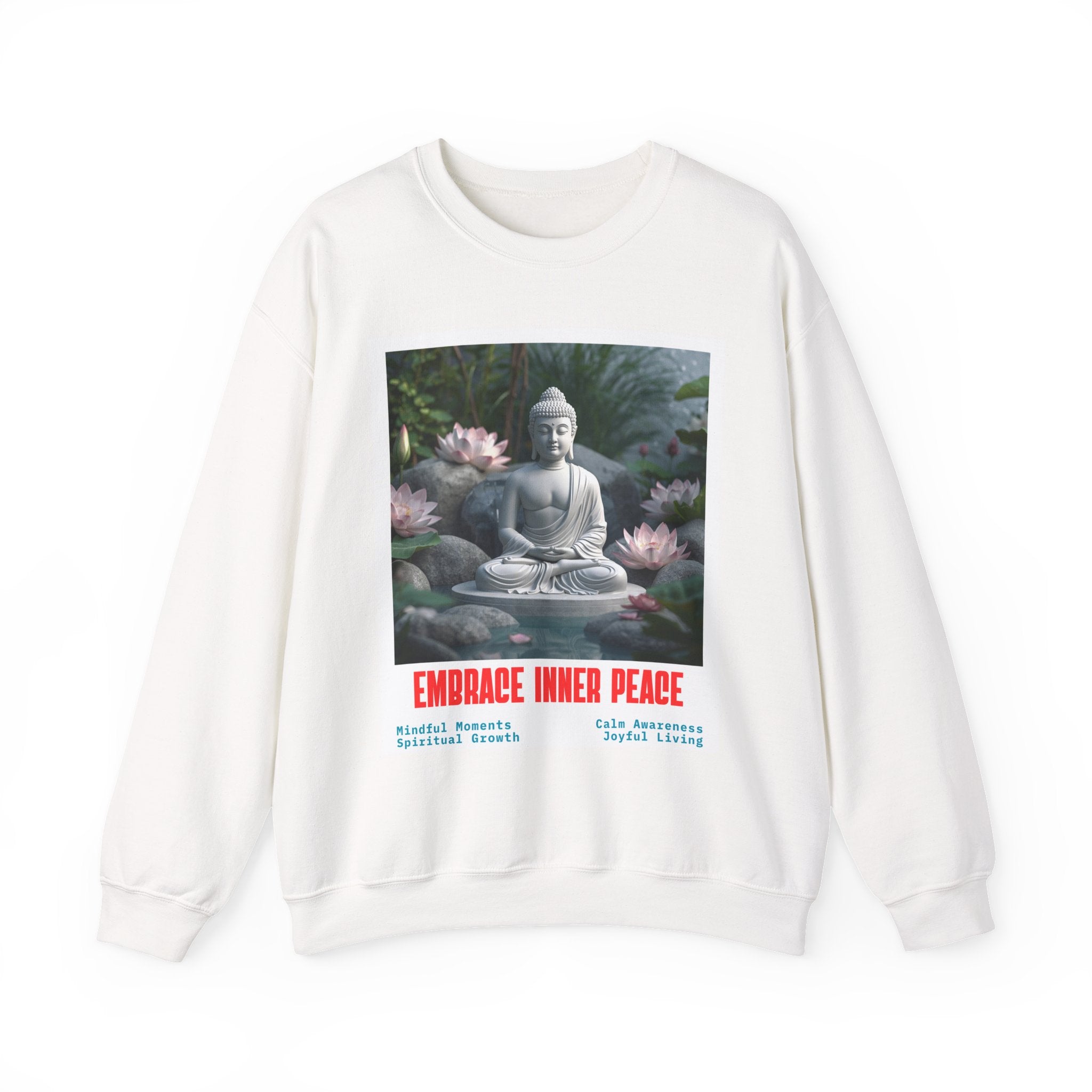 Crewneck Sweatshirt — Embrace Inner Peace Buddha Graphic