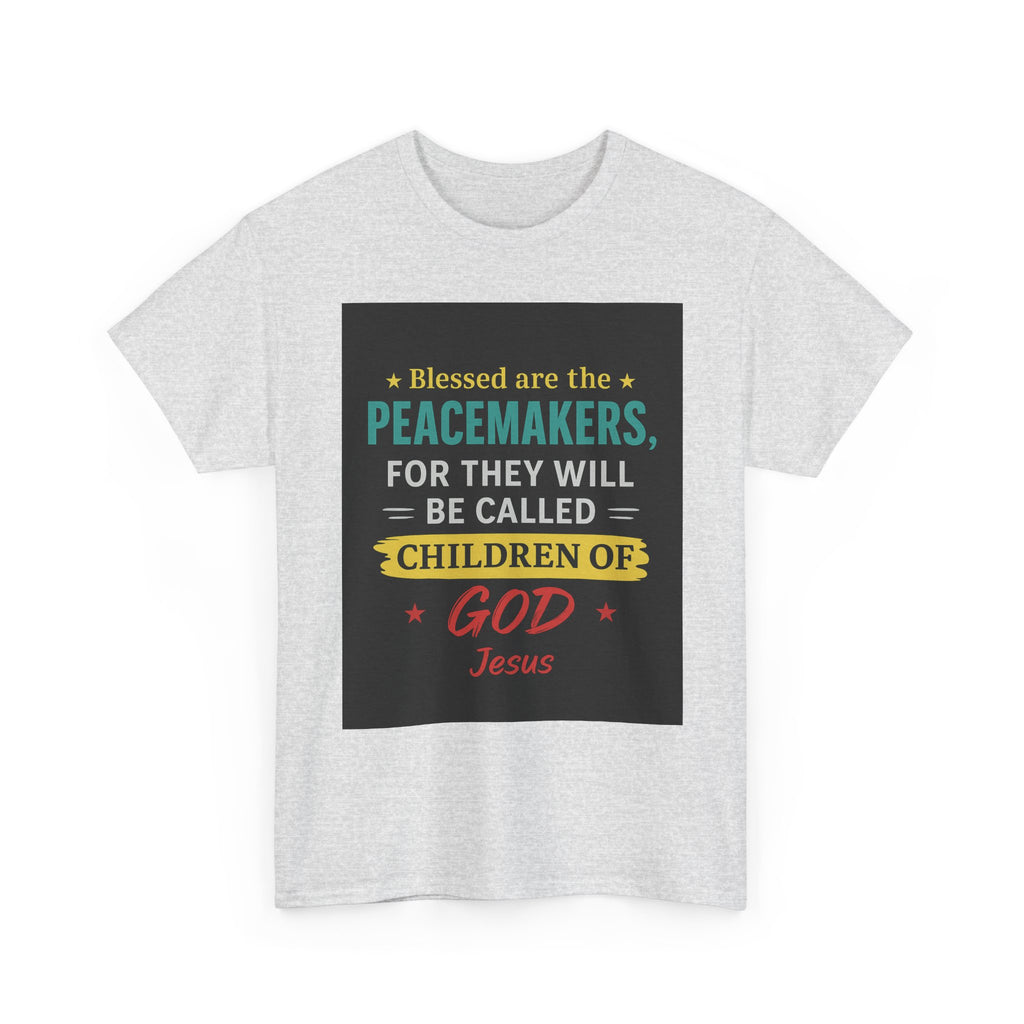 Christian Peacemaker Tee, Blessed are the Peacemakers Shirt, Faith-Based