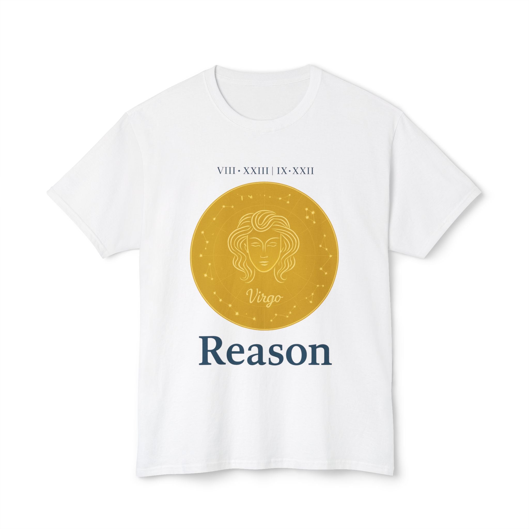 Virgo Reason Unisex HD Cotton™ T-Shirt - Zodiac Astrology Tee