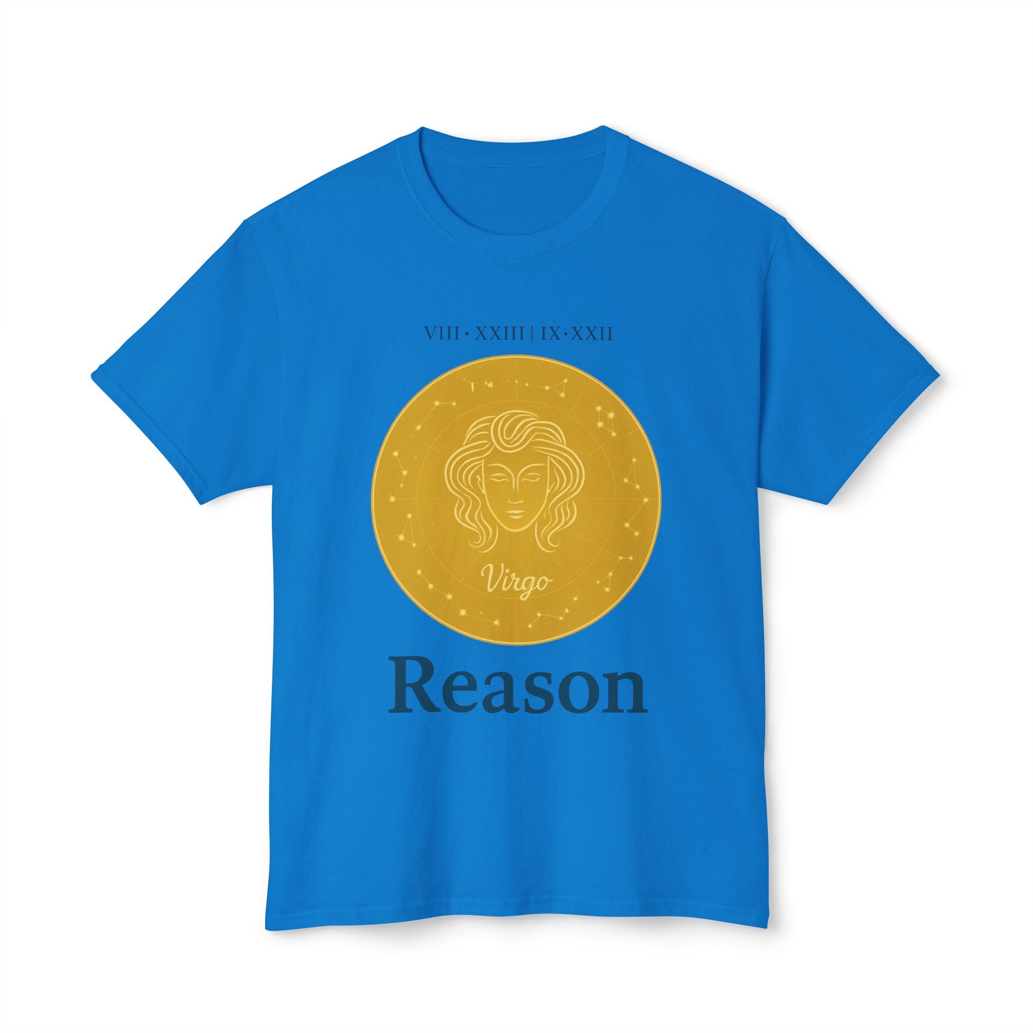 Virgo Reason Unisex HD Cotton™ T-Shirt - Zodiac Astrology Tee