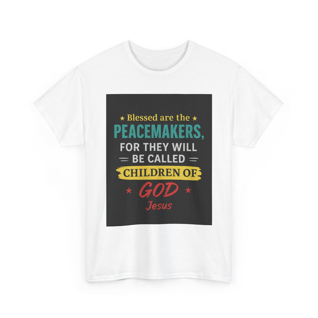 Christian Peacemaker Tee, Blessed are the Peacemakers Shirt, Faith-Based